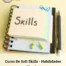 Curso de Soft Skills - Habilidades Blandas