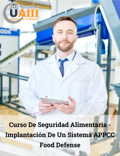 Curso de Seguridad Alimentaria - Implantación de un Sistema APPCC Food Defense